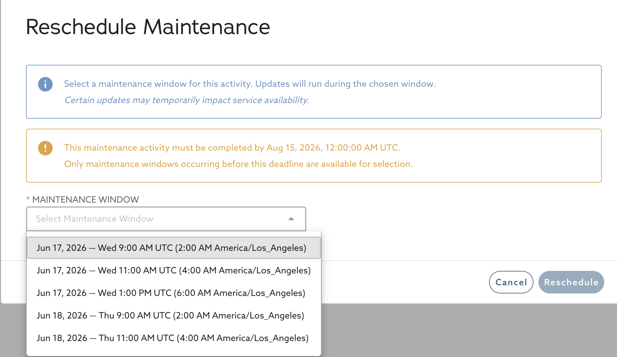 Reschedule Maintenance dialog with a maintenance window dropdown listing upcoming weekly windows in UTC, and a warning that the activity must be completed by its target date.